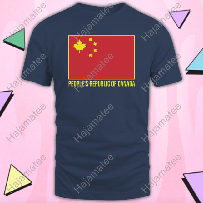 W Brett Wilson People's Republic Of Canada Chinese Flag Tee Shirt Justin Trudeau