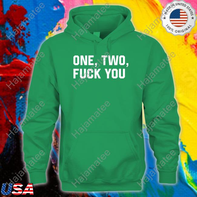 One Two Fuck You Shirt Black