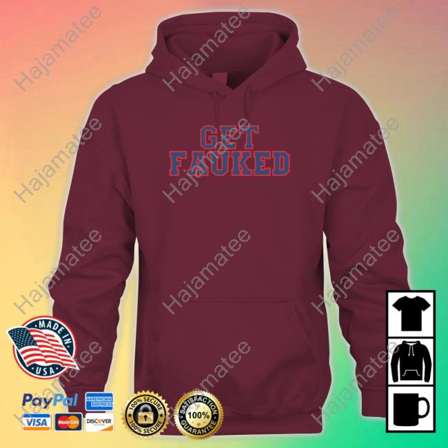 Official Barstool Sports Get Fauked T-Shirt